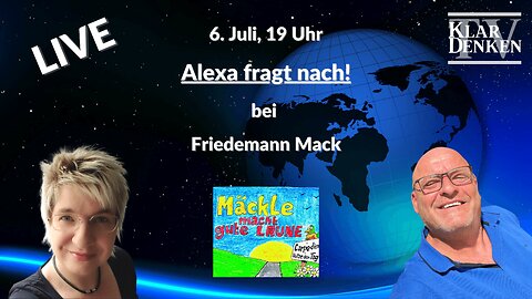 Alexa fragt nach! bei Friedemann Mack