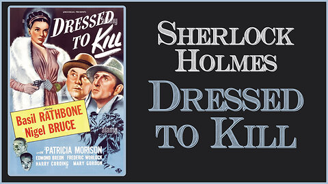 DRESSED TO KILL - Sherlock Holmes - Full Movie