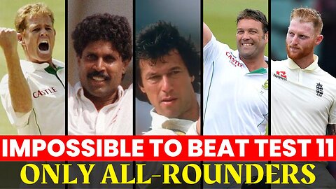 UN-Beatable Test 11 Consisting of ALL- ROUNDERS | All Time Top All- Rounders in Cricket History