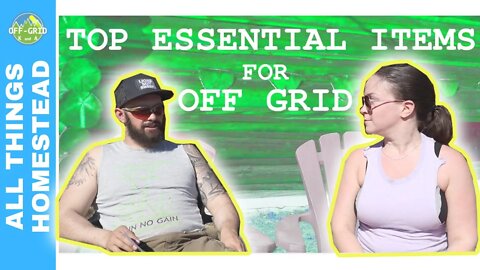 ESSENTIAL ITEMS FOR OFF GRID LIVING // HOMESTEAD VLOG