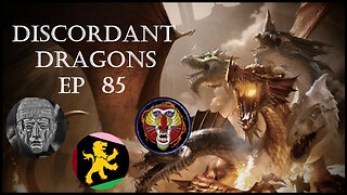 Discordant Dragons 85 w Pomen, Ardent Pardy, and Raging Mandrill