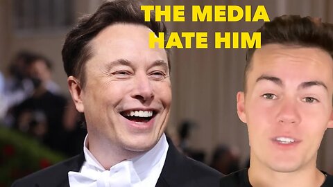The Media HATE Elon Musk Because He Scares Them
