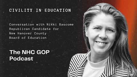 Civility in Education: Conversation with Nikki Bascome, Candidate for NHC Board of Education