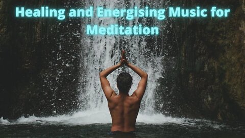 10 minute Healing Energy Meditation Music