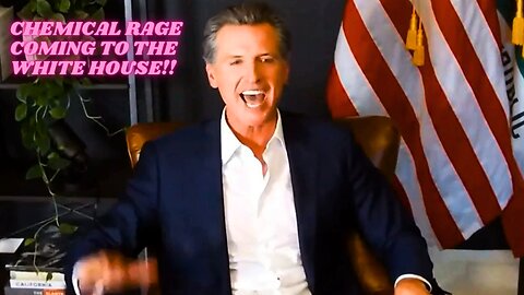A Reminder that Gavin Newsom Is an Unhinged Mental Case