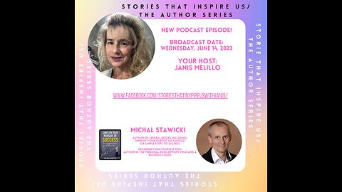 Stories That Inspire Us / The Author Series with Michal Stawicki - 06.14.23