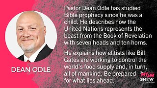 Ep.252 - Alabama Governor Candidate Dean Odle Shows How U.N. Corruption Aligns with Bible Prophecy