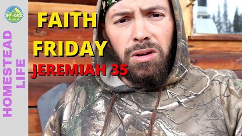 Faith Friday - Jeremiah 35 - Coffee and Bible Time