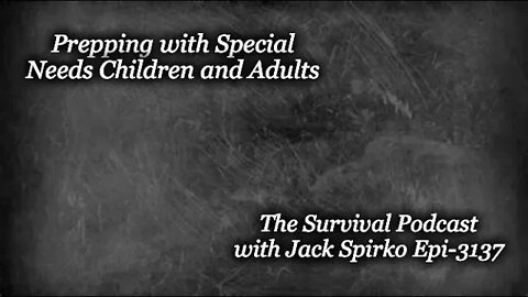 Prepping with Special Needs Children - Epi-3137