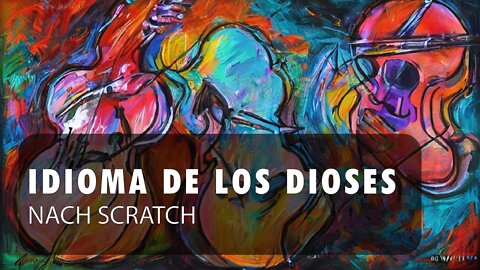 Nach - El Idioma De Los Dioses ♫ Lyrics, Paroles, Letra English - Français - Español