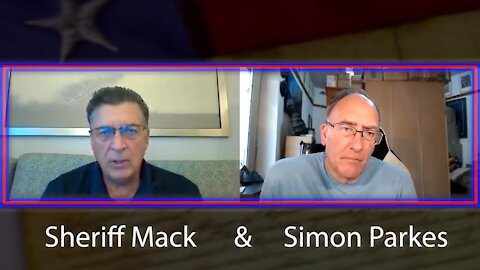 SHERIFF MACK & SIMON PARKES 1ST AUG 2021|ACCESS REALITY TRUTH