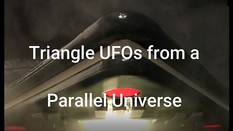 Triangle UFOs from a Parallel Universe