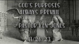 "God's Purposes Always Prevail"