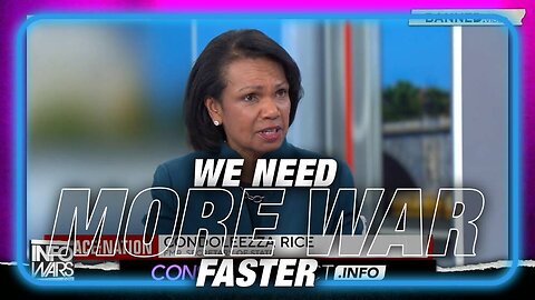 Condoleezza Rice Says U.S. Needs To Start WW3 Faster By Sending More Money & Weapons To Ukraine