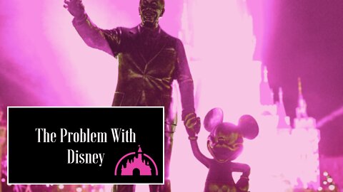 The Problem With Disney