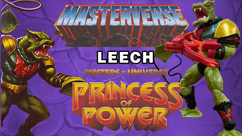 Leech - Masterverse Princess of Power - Unboxing & Review