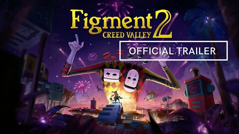 Figment 2 Creed Valley Official Trailer