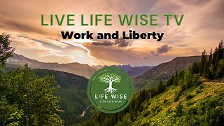 Work and Liberty