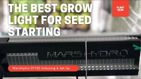 MarsHydro SP150 Unboxing & Setup | Great Light For Indoor Growing | Gardening in Canada