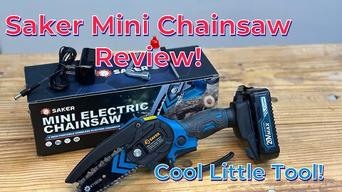 Saker Mini Chainsaw Review!