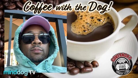 Coffee with the Dog - EP162 - CJ the Don - comedian CJ Hightower