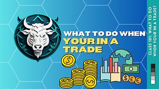 Forex: What To Do When Your In A Trade