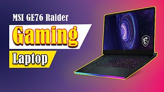Best gaming laptop | MSI GE76 Raider Gaming Laptop