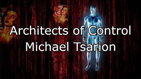 Architects of Control - Part 1