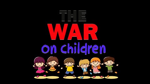 The War on Children