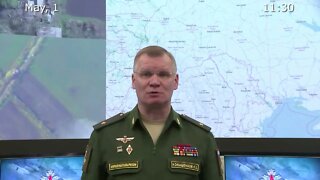 Briefing by Russian Defence Ministry 2022 05 01