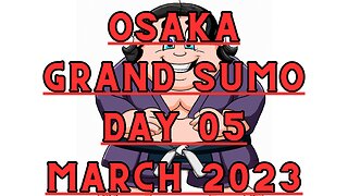 Grand Sumo Tournament 2023 in Osaka Japan! Sumo Day 05
