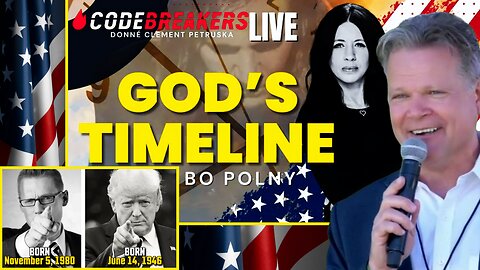 GOD'S TIMELINE🕛!! Bo Polny, Donné Clement Petruska