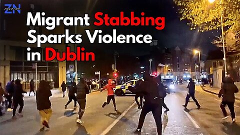 Dublin Stabbing of Children by an Algerian Migrant Sparks In Violent Protest