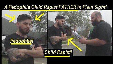 26 Year Old Pedophile Child Rapist Psychopath 'FATHER' in Plain Sight! [27.03.2024]
