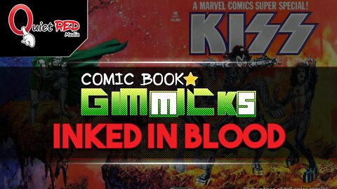 Comic Book Gimmicks | Marvel's Bloody KISS