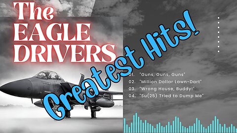 AMRAAM Records Presents: The EAGLE DRIVERS Greatest Hits Album!