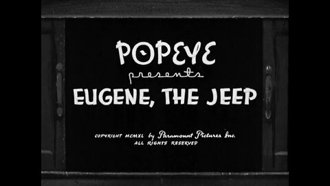 Popeye The Sailor - Popeye Presents Eugene the Jeep (1940)