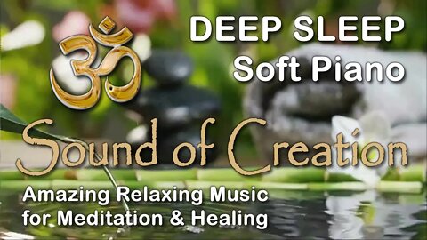 🎧 Sound Of Creation • Deep Sleep (02) • Fount • Soothing Relaxing Music for Meditation and Healing