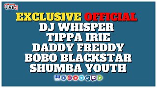 Official DJ Whisper ft Tippa Irie, Daddy Freddy, Bobo Blackstar & Shumba Youth Live Music Session