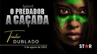 O Predador: A Caçada | Trailer oficial dublado | 2022