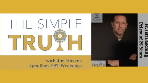 Canceled Priest Fr. Jeff Fasching on Throwdown Thursday | The Simple Truth - Aug. 25, 2022