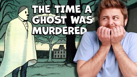 Can a Ghost Be Murdered? | True Crime