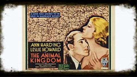 The Animal Kingdom 1932 | Classic Comedy Drama | Classic Romance Movies | Pre-Code Movies