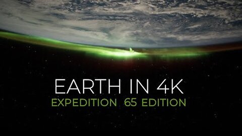 Earth from Space in 4K – Expedition 65 Edition