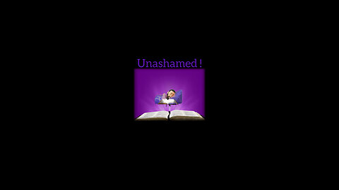 New Sermon: "Unashamed of God and His Word" - Part 1