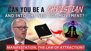 CAN YOU BE A CHRISTIAN AND PRACTICE NEW AGE WITCHCRAFT?