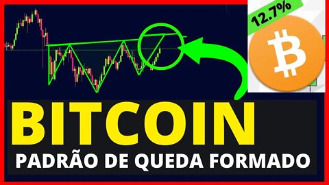 BITCOIN VAI CAIR PADRÃO DE QUEDA FORMADO ANALISE 2021