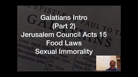 Galatians introduction Part 2