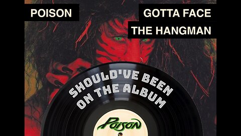 Episode 6: Gotta Face the Hangman b/w Every Rose Has Its Thorn/Fallen Angel - Poison - B-Side/Rare