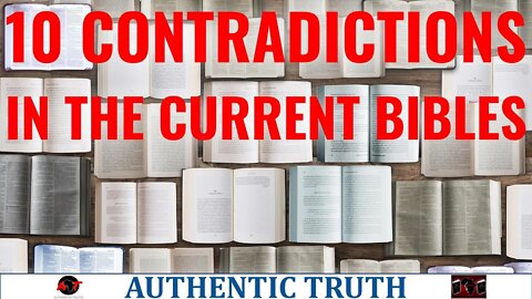 10 Contradictions in the current bible